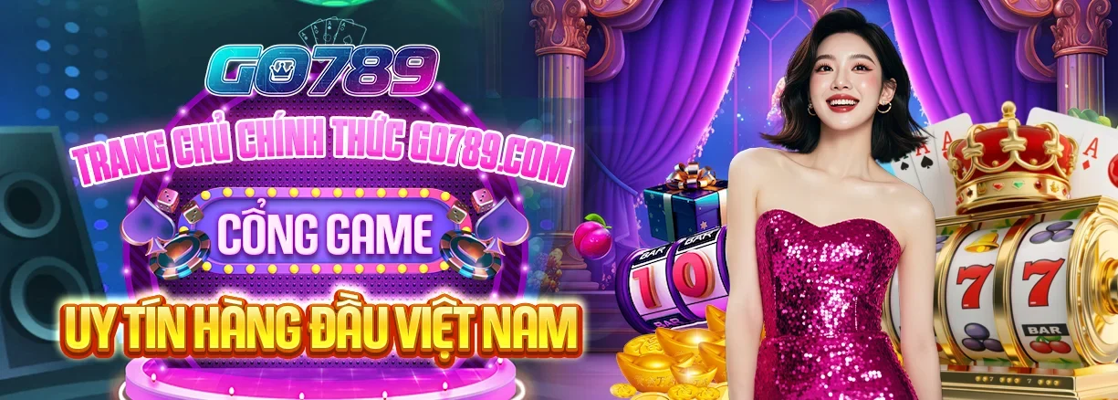 Trang chủ chính thức cổng game GO789.COM